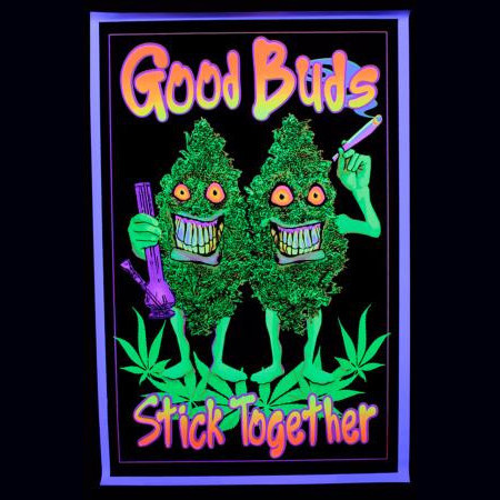 Poster fluo : Good Buds Stick Together